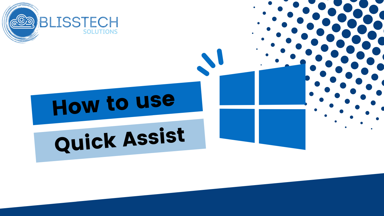 Tech Tip: How to Provide Remote Support for FREE with Quick Assist