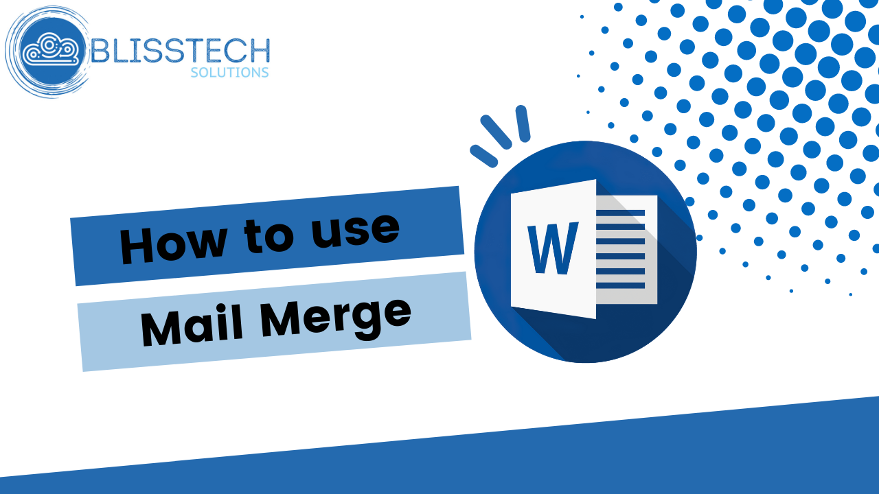 Tech Tip: How to use Mail Merge