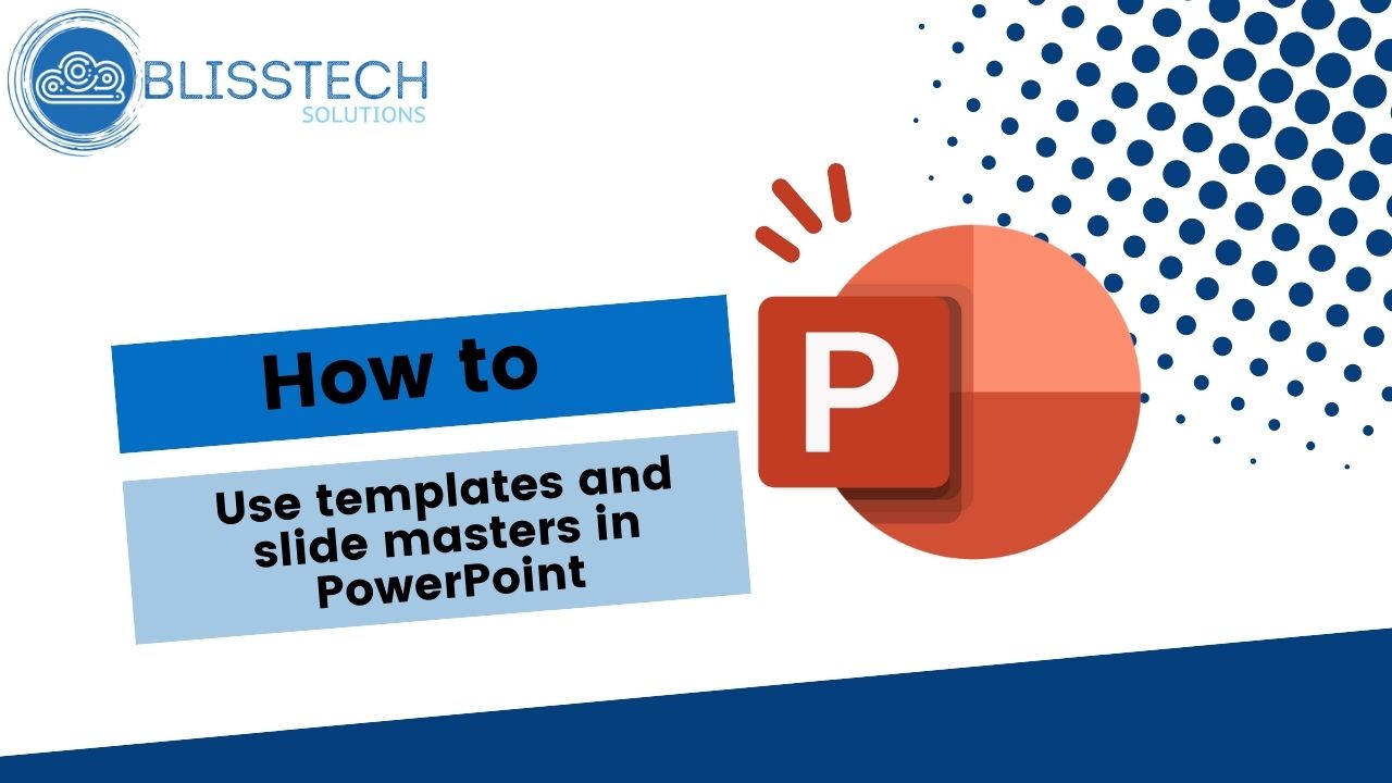 Templates and Slide Masters in PowerPoint title