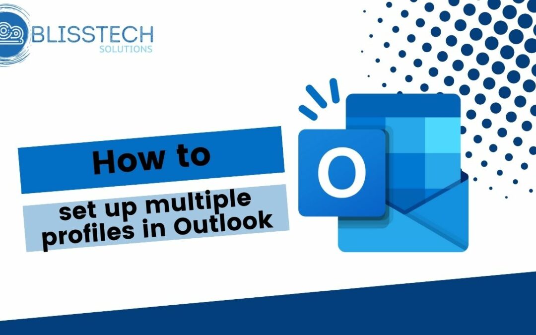 Tech Tip: How to create multiple Outlook profiles
