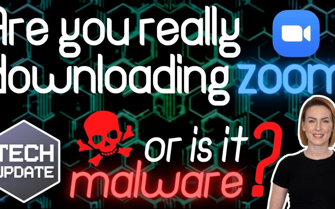 Are you really downloading Zoom – or is it malware?