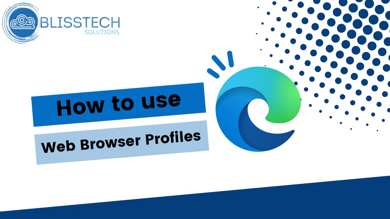Tech Tip: How to use browser profiles