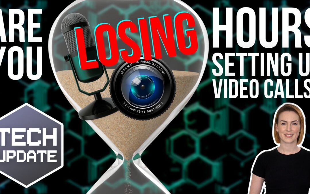 Are you losing hours each week setting up video calls?