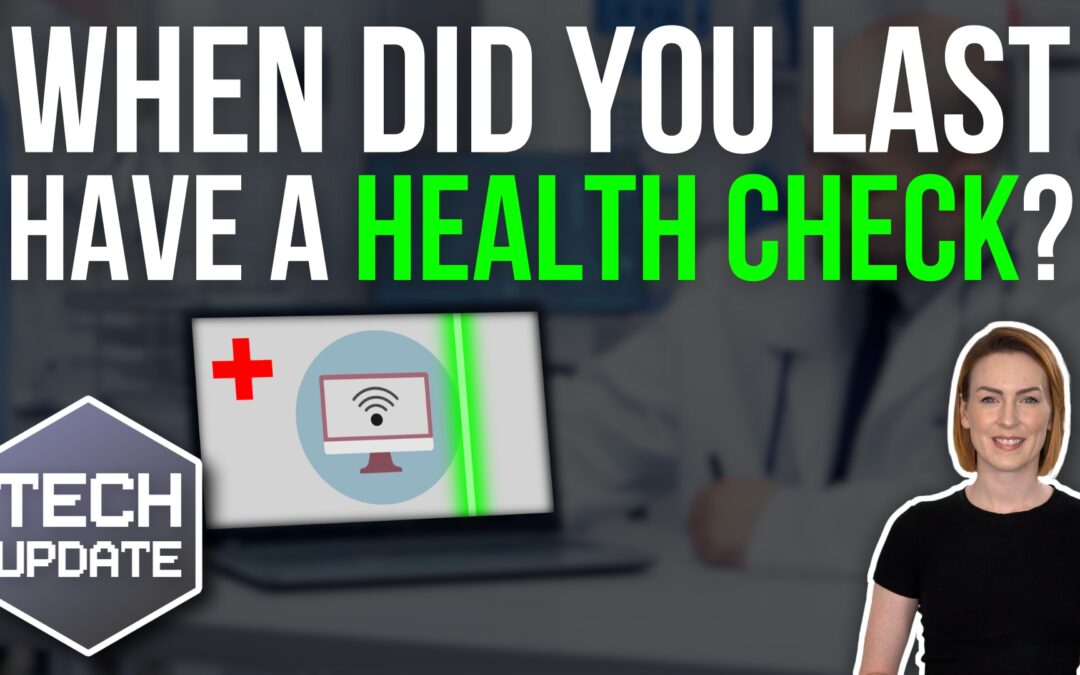 When did you last have a health check?