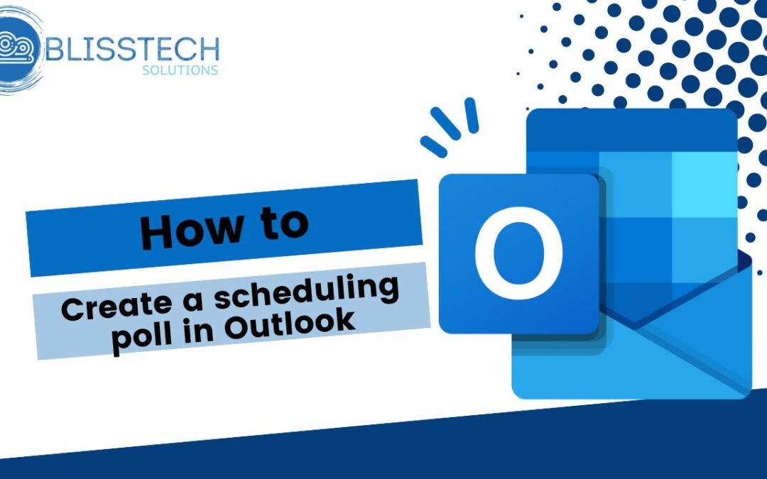 Tech Tip: How to create a scheduling poll using Outlook