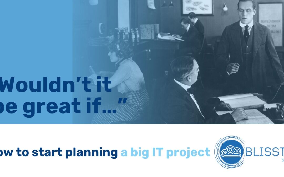 How to plan a big IT project