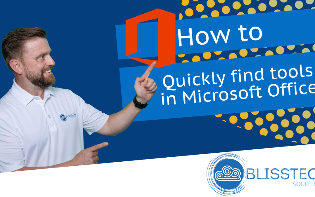 Tech Tip: How to find the tools you need in Micosoft Office