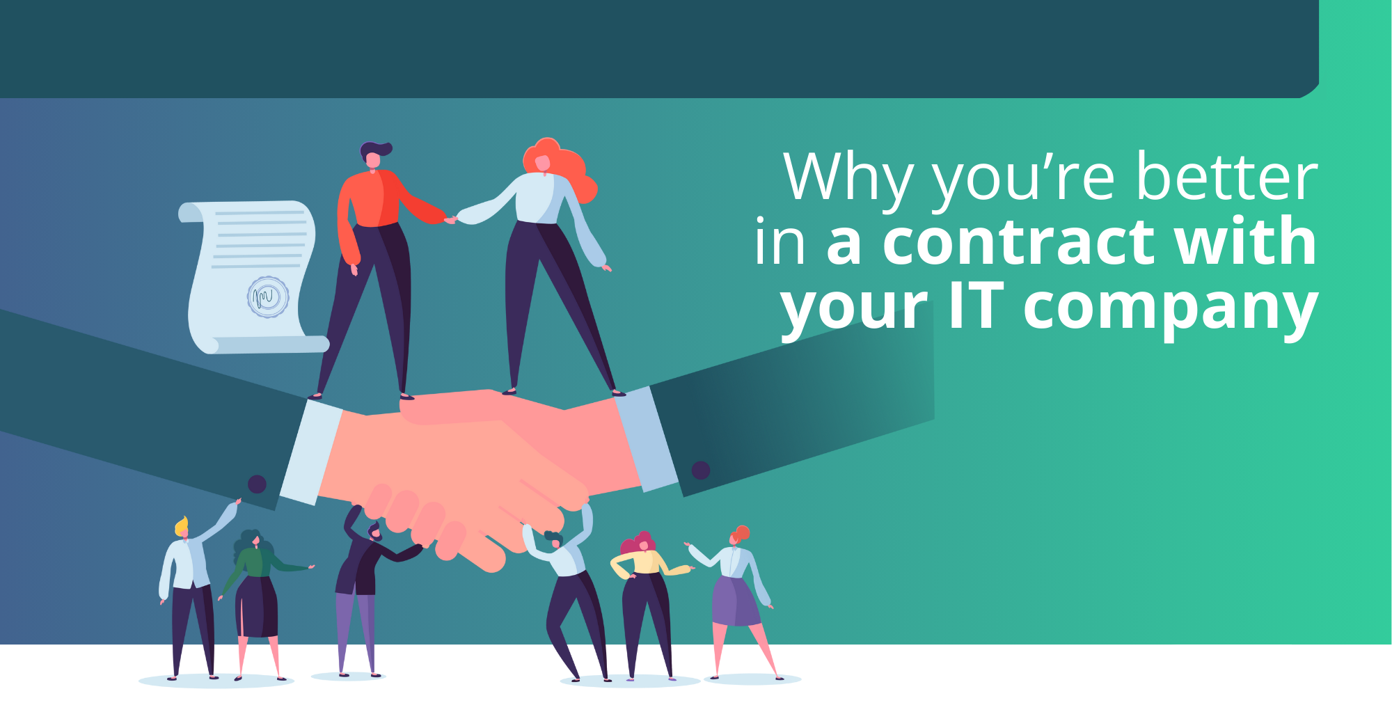 Why you’re better off in a contract with your IT company
