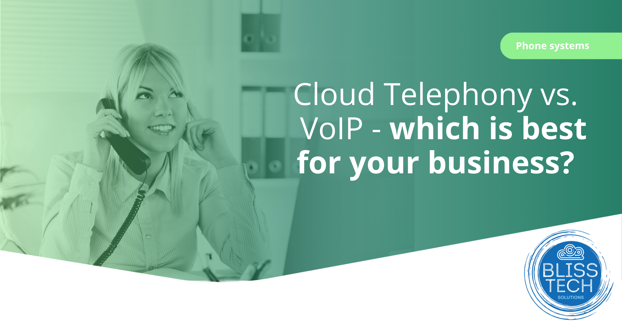 Cloud Telephony vs. VoIP – which is best for your business?